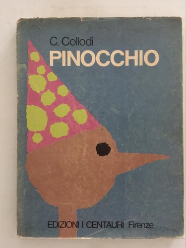 Pinocchio collodi edizioni - pinocchio, c.