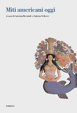Miti americani oggi