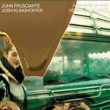 John Frusciante Josh Klinghoffer - A Sphere In The Heart Of Silence [LP]