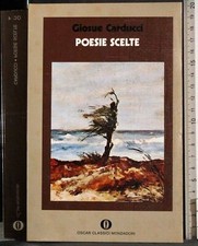 OSCAR. POESIE SCELTE. GIOSUE CARDUCCI. MONDADORI.