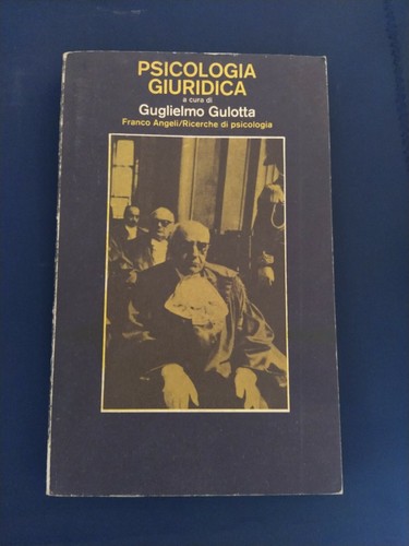 Psicologia giuridica gulotta - psicologia,