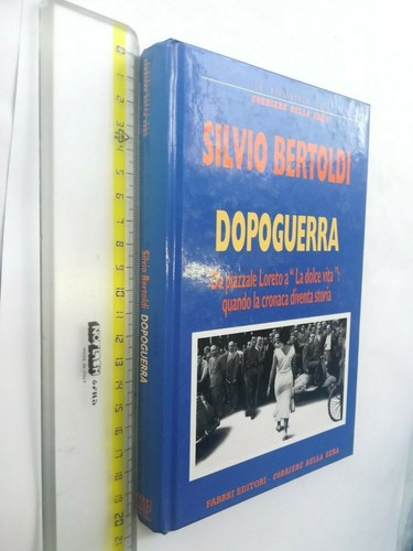 Silvio bertoldi dopoguerra - bertoldi, da