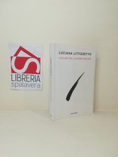 I dolori del giovane Walter - Littizzetto, Luciana - Mondadori, 2010