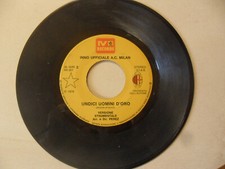 Inno Ufficiale Milan 1979 "Undici Uomini d'Oro" Luciano Secchi! Vinile 45