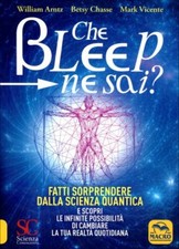 LIBRO CHE BLEEP NE SAI? FATTI