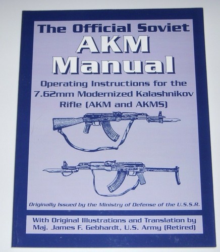 The official soviet - akm, manual