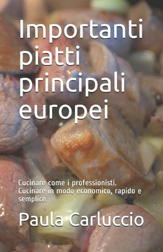Importanti piatti principali