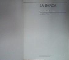 Aa.vv LA BARCA. NAVIGAZIONE DA DIPORTO A VELA E A MOTORE Mondadori