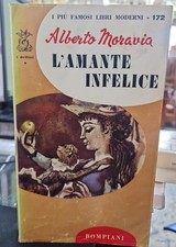 L'AMANTE INFELICE - ALBERTO MARAVIA - I PIU' FAMOSI LIBRI MODERNI N° 1