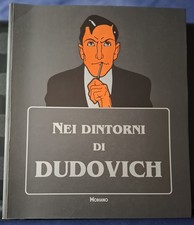 NEI DINTORNI DI DUDOVICH A