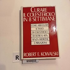 Come curare il colesterolo in 8 settimane