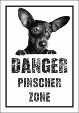 CARTELLO SEGNALETICO - PINSCHER DANGER ZONE - segnale