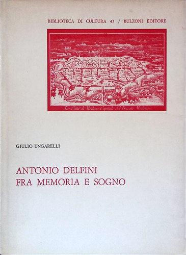 Antonio delfini fra memoria - fra,