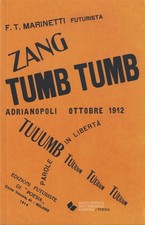 F.T. Marinetti. Zang Tumb Tumb