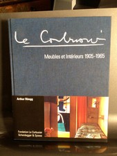 Le Corbusier meubles et intérieurs 1905-1965