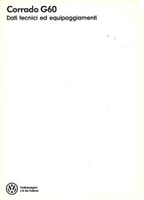 Brochure Depliant Volkswagen Corrado G60 Dati Tecnici Equipaggiamenti 1989 ITA