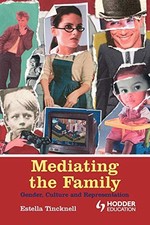 Mediating the Family: Gender