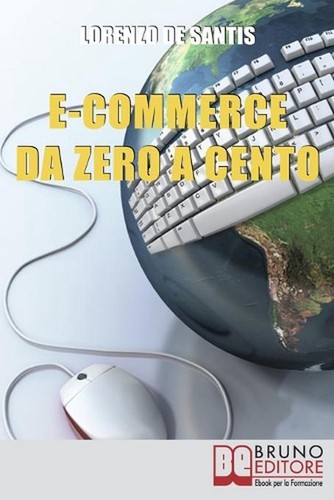 Commerce zero a cento - e-commerce,