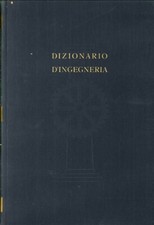Dizionario dell ingegneria - dell'ingegneria,