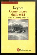 COME USCIRE DALLA CRISI di