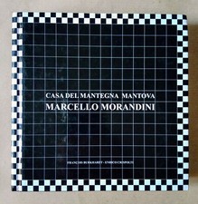 MARCELLO MORANDINI - Catalogo di mostra d'arte - CASA DEL MANTEGNA MANTOVA 2010