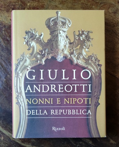 Giulio andreotti nonni - andreotti,
