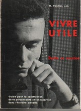 H. Verdier - VIVRE UTILE