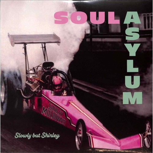 Soul asylum slowly but - asylum, /