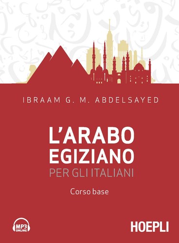 Arabo egiziano per gli - l'arabo,