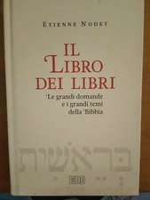 ETIENNE NODET- IL LIBRO DEI LIBRI- EDB 2016