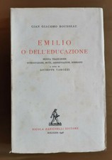 EMILIO O DELL'EDUCAZIONE, Rousseau, a cura di Giuseppe Tarozzi, Zanichelli, 1948