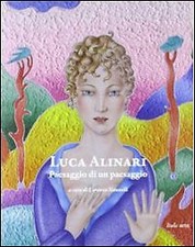 Luca Alinari. Paesaggio di un