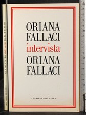 INTERVISTA. ORIANA FALLACI