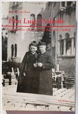 Fausto Rossi DON LUIGI PEDROLLO Collaboratore e successore di don Calabria