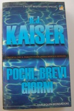 POCHI BREVI GIORNI - R.J