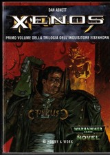 Xenos primo volume della trilogia dell'inquisitore eisenhorn