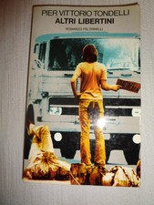 ALTRI LIBERTINI Pier Vittorio Tondelli * Feltrinelli 1980 3a edizione /288v/