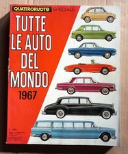Quattroruote Speciale 1967 "Tutte Le Auto Del Mondo