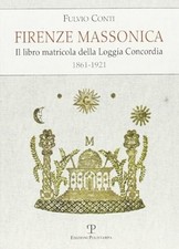 Firenze Massonica: Il Libro
