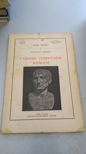 Grandi condottieri romani - i,