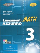 Lineamenti.MATH Azzurro 3 / Paolo Baroncini ; Roberto Manfredi ; Ilaria Fragni