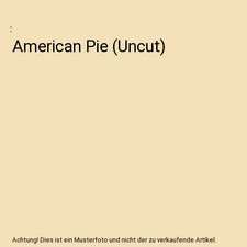 American Pie (Uncut)