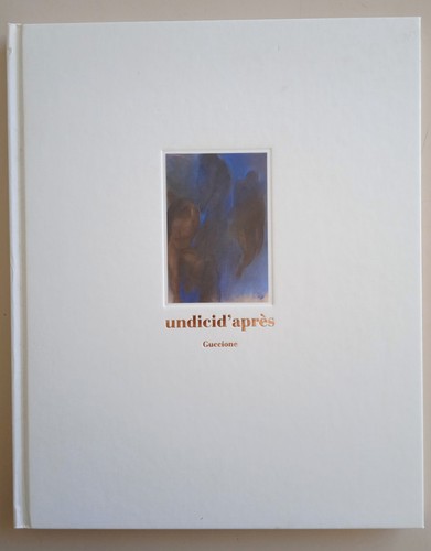 Undicid après guccione - guccione,