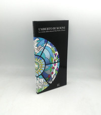 "UMBERTO BUSCIONI Le vetrate della chiesa di San Paolo a Pistoia" 9788873365716