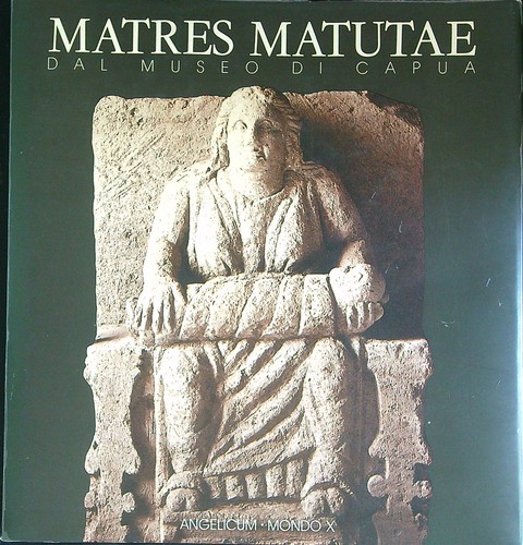 Matres matutae dal - matres, di