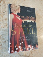 LIBRO Nuovo PEGASO LE ALI DEL DESTINO di DANIELLE STEEL EDIZIONE MONDOLIBRI 2016