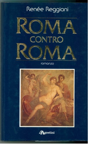 Reggiani renee roma contro - roma,