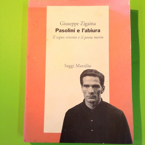 Pasolini abiura zigaina - pasolini, l'abiura