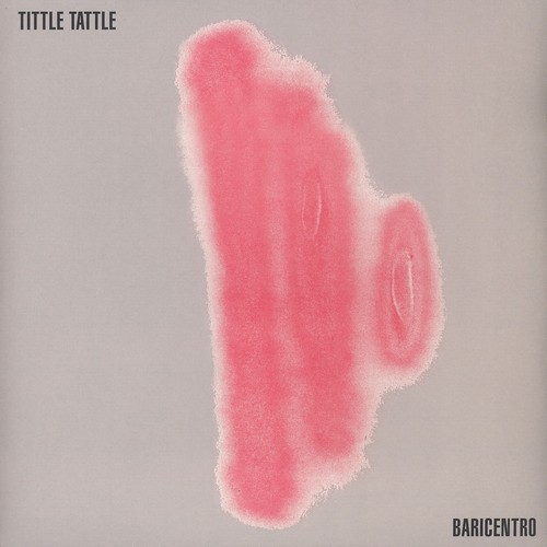 Baricentro tittle tattle - tittle,