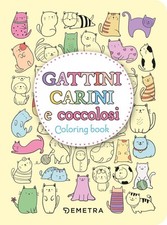 Libro Nuovo - Gattini Carini E Coccolosi. Colouring Book. Ediz. Illustrata  - De